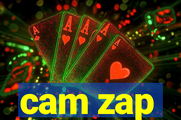 cam zap